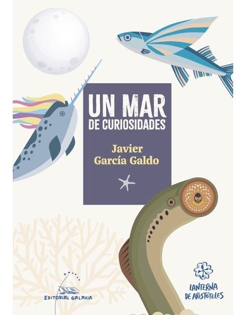 Editorial Galaxia, S.a. Azul Un Mar De Curiosidades