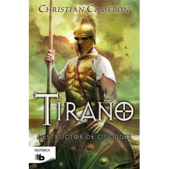 Tirano. Destructor de ciudades