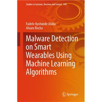 Malware Detection on Smart Wearables Using Machine Learning Algorithms - 1