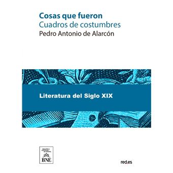 Cosas que fueron cuadros de costumbres - 1