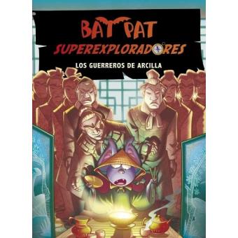 Los Guerreros De Arcilla (Bat Pat Superexploradores 4) - 1