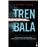 Tren bala