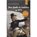 Una Familia De Bandidos En 1793