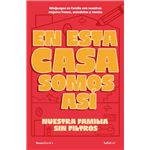 En esta casa somos así
