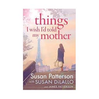 Things I Wish I Told My Mother