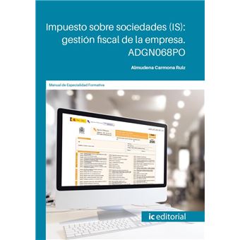 Impuesto sobre sociedades (IS): gestión fiscal de la empresa - 1