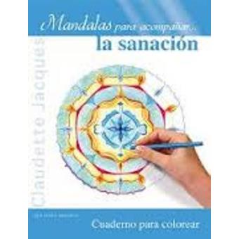 Mandalas Para Acompañar...La Sanación - 1