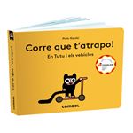 Corre que t´´atrapo! En Tutu i els vehicles