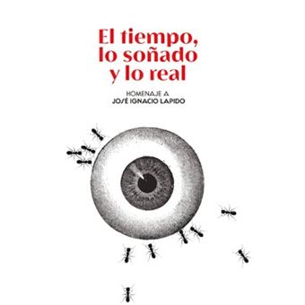 El Tiempo Lo Soñado Y Lo Real