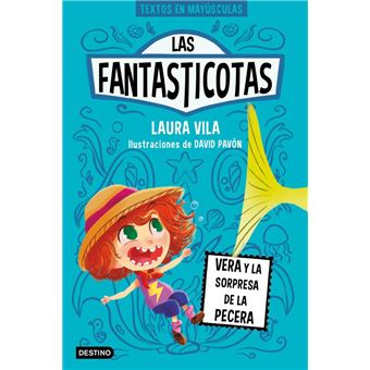 Las fantasticotas 1. vera y la sorpresa de la pecera