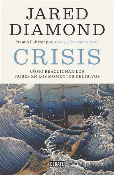 Reaccionan Los En momentos decisivos historia tapa dura libro jared diamond español crisiscrisis epub