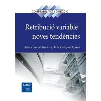 Retribució Variable: Noves Tendències - 1
