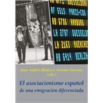 El asociacionismo español de una emigración diferenciada