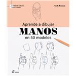 Aprende A Dibujar Manos En 50 Model