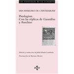 Proslogion. Con las réplicas de Gaunilón y Anselmo