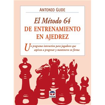 El Método 64 De Entrenamiento En Ajedrez - 1