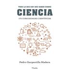 Todo lo que hay que saber sobre ciencia