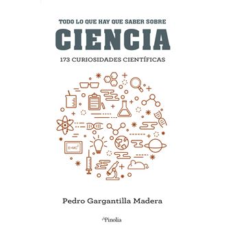 Todo lo que hay que saber sobre ciencia