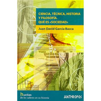 Ciencia tecnica historia y filosofi