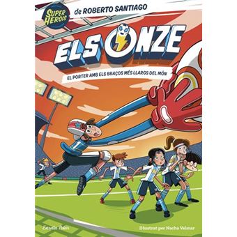 Els Onze 2: El porter amb els braços més llargs del món