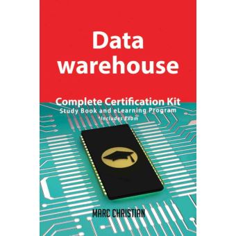 Data warehouse Complete Certification Kit - Study Book and eLearning Program - 1