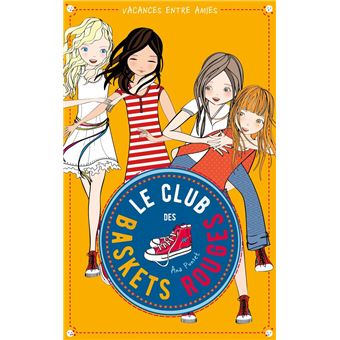 Le club des baskets rouges - Tome 2 - Vacances entre amies - 1