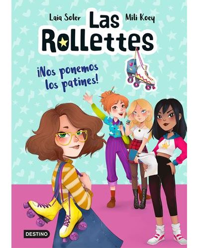 Las Rollettes 1. ¡Nos ponemos los patines!Las Rollettes 1. ¡Nos ponemos los patines! - ePub