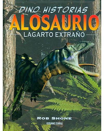 Lagarto Extraño Dino historias tapa dura alosaurioalosaurio. epub