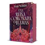 Una reina coronada en llamas