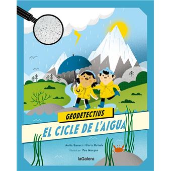 Geodetectius 1. el cicle de l´aigua