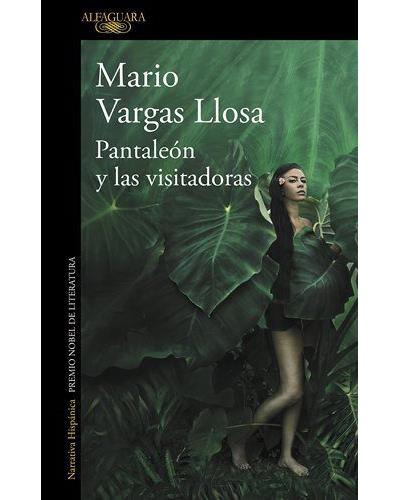 Pantaleón y las visitadoras - Mario Vargas Llosa -5% en Pantaleón y las visitadoras - Mario Vargas Llosa -5% en