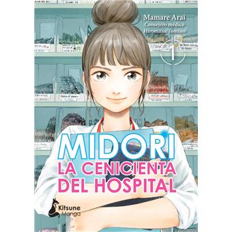 Midori, la cenicienta del hospital Vol. 1