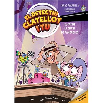 Detectiu Clatellot i tu 4. El cas de la cursa de paneroles