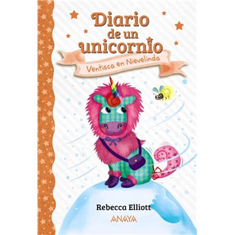 Diario de un unicornio 6. Ventisca en Nievelinda