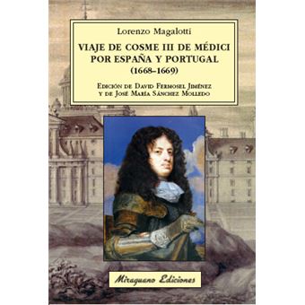Viaje de Cosme III de Médici por España y Portugal (1668-1669) - 1