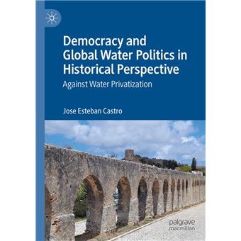 Democracy and Global Water Politics in Historical Perspective - 1