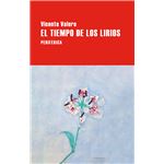 El Tiempo De Los Lirios