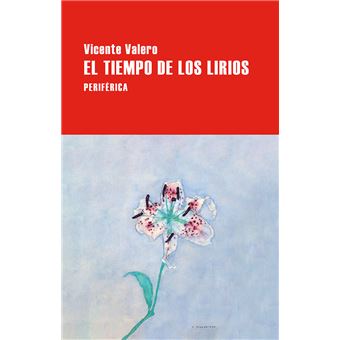 El Tiempo De Los Lirios