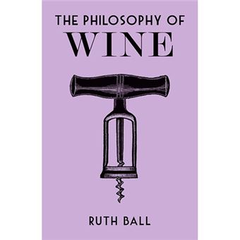 The philosophy of wine