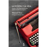 La Ficcion Y La Vida