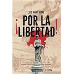 ¡Por la libertad!