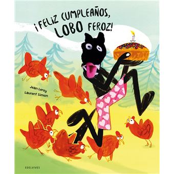 ¡Feliz cumpleaños, Lobo Feroz!