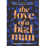 The love of a bad man