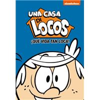 Una casa de locos - ¡Qué vida tan loca!