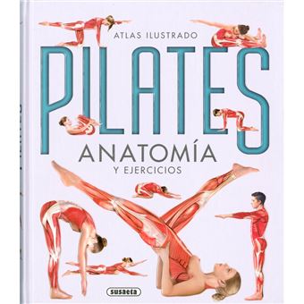 Pilates. Anatomía y ejercicios