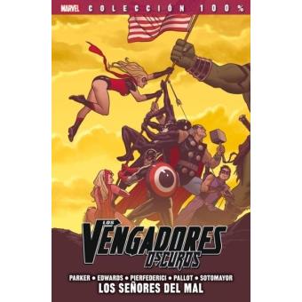 100% Marvel. Vengadores Oscuros 2. Los señores del mal - 1