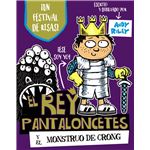 El rey pantaloncetes y el monstruo