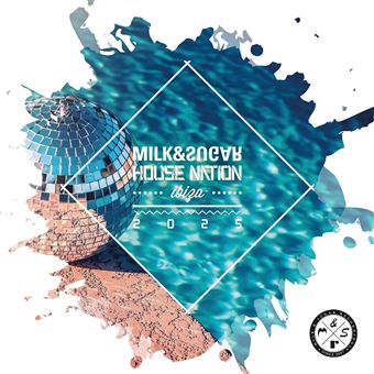 Milk & sugar house ibiza 2025 (2cd)