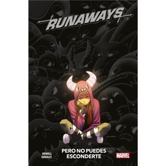 Runaways 4 Pero no puedes esconderte
