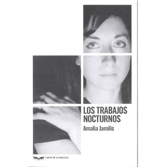 Los Trabajos Nocturnos